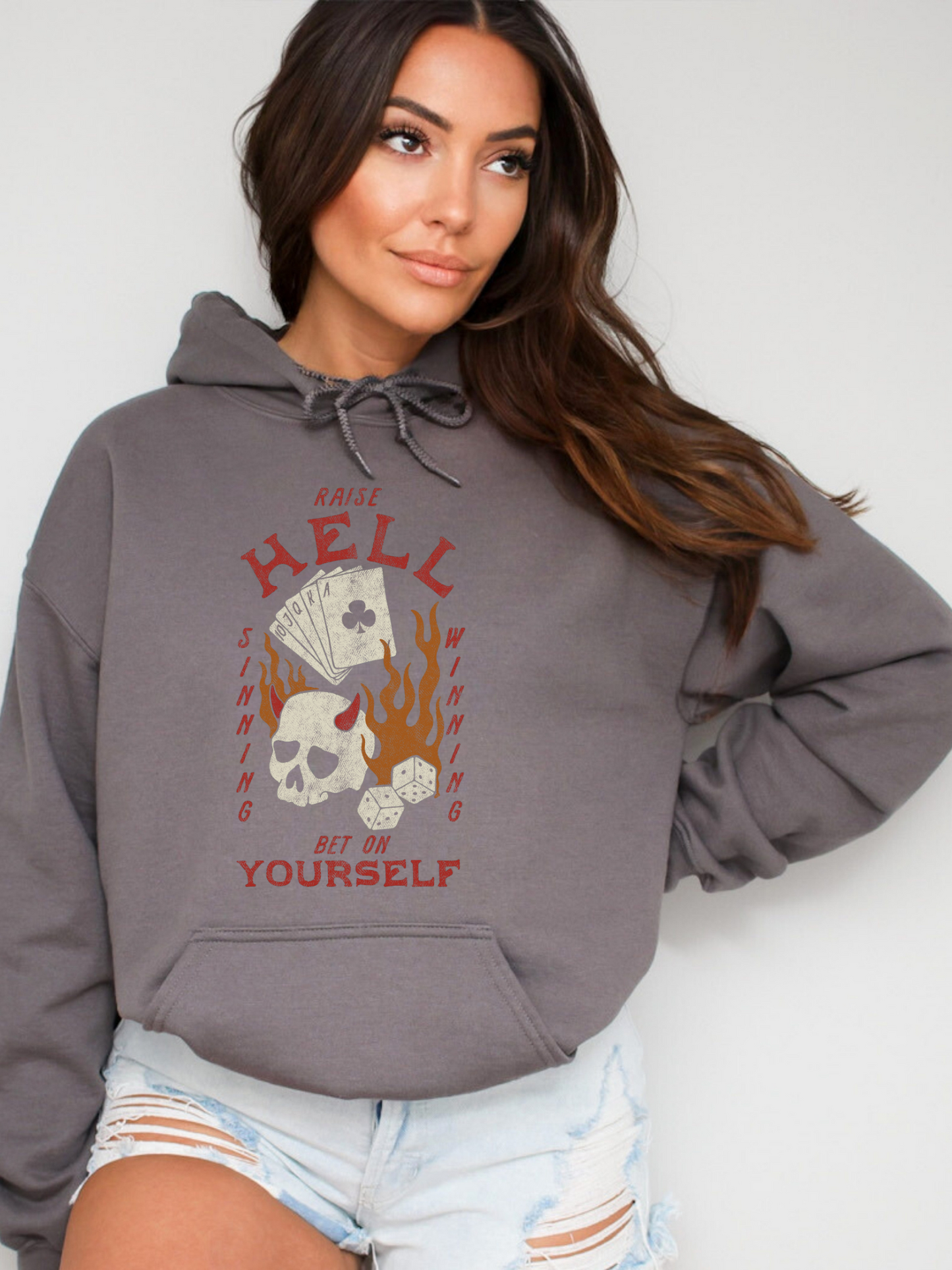 RAISE HELL BET ON YOURSELF