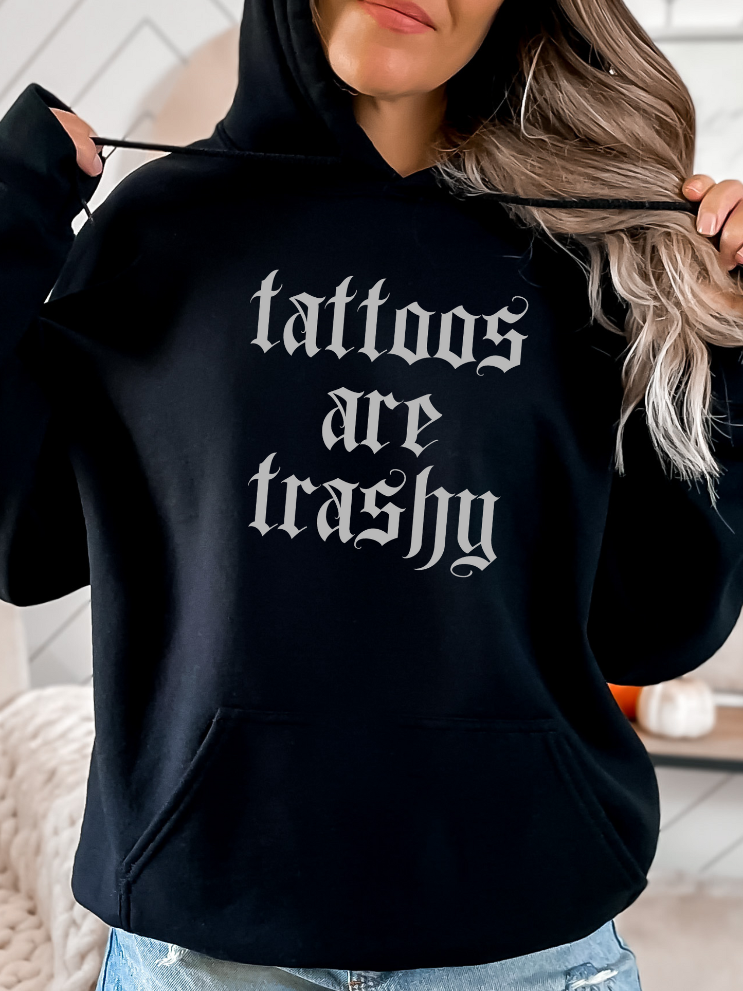 TATTOOS ARE TRASHY